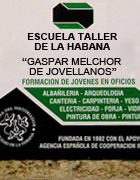 Convocatoria de la Escuela Taller de La Habana Gaspar Melchor de Jovellanos